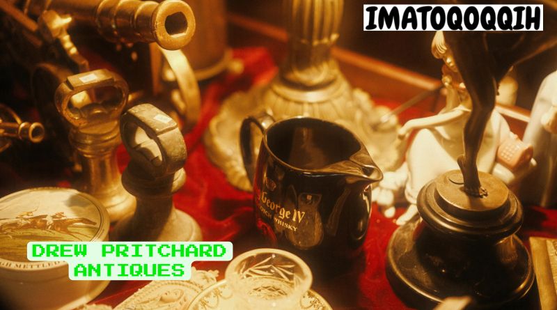 drew pritchard antiques