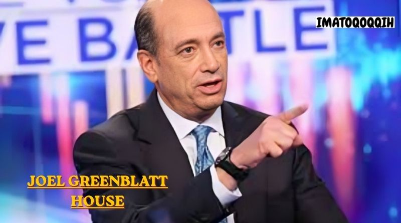 joel greenblatt house