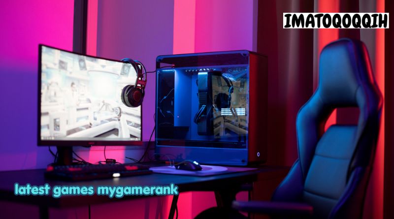latest games mygamerank